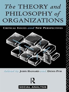 Front cover_The Theory and Philosophy of Organizations