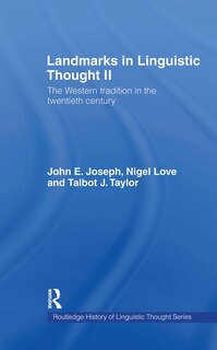 Front cover_Landmarks in Linguistic Thought Volume II
