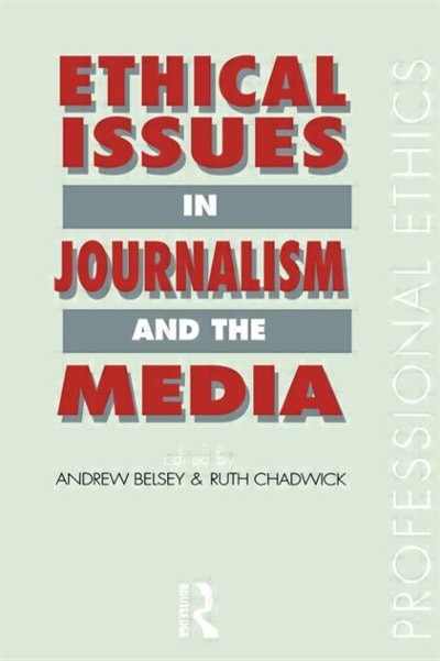 Front cover_Ethical Issues in Journalism and the Media