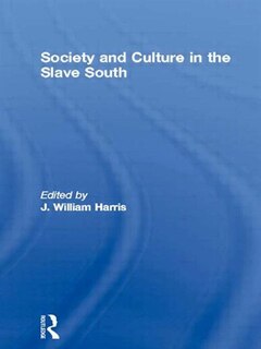 Couverture_Society and Culture in the Slave South