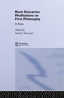 Couverture_Rene Descartes' Meditations on First Philosophy in Focus