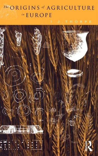 Front cover_The Origins of Agriculture in Europe