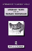 Front cover_Literary Texts and the Roman Historian
