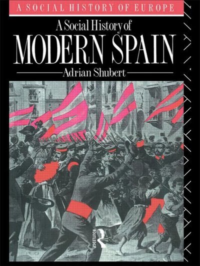Front cover_A Social History of Modern Spain