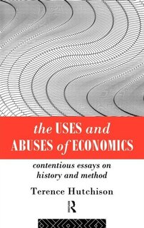Front cover_The Uses and Abuses of Economics