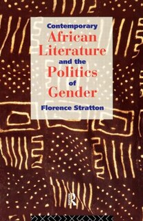 Front cover_Contemporary African Literature and the Politics of Gender