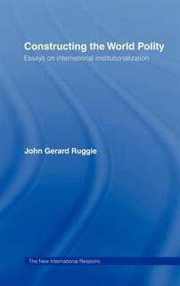 Front cover_Constructing the World Polity