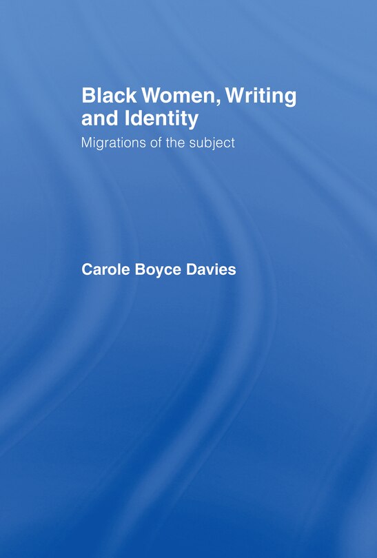 Front cover_Black Women, Writing and Identity