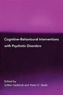 Couverture_Cognitive-Behavioural Interventions with Psychotic Disorders