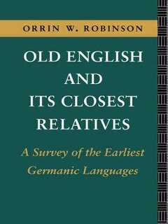 Front cover_Old English And Its Closest Relatives