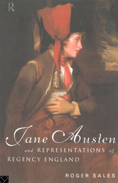 Couverture_Jane Austen and Representations of Regency England