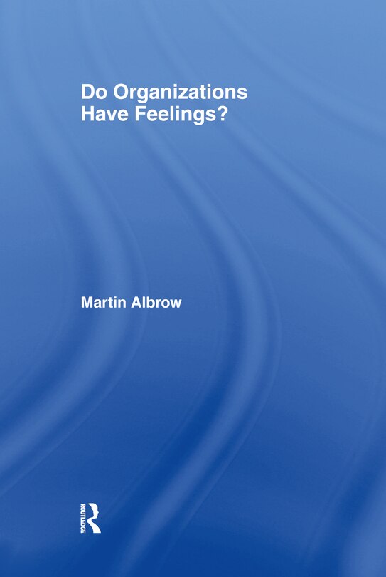 Couverture_Do Organizations Have Feelings?