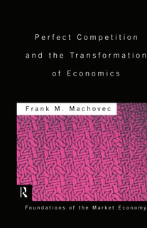 Front cover_Perfect Competition and the Transformation of Economics