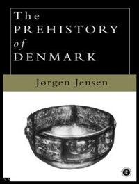 Front cover_The Prehistory of Denmark
