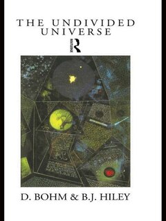 The Undivided Universe: An Ontological Interpretation of Quantum Theory