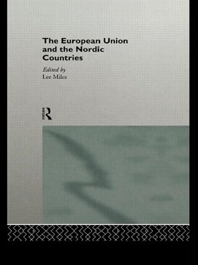 Couverture_The European Union and the Nordic Countries