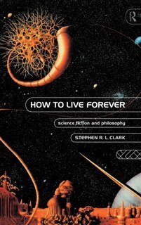 Front cover_How to Live Forever