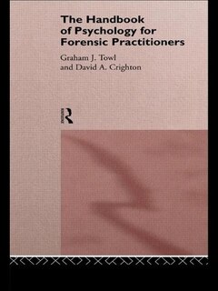 Front cover_The Handbook of Psychology for Forensic Practitioners