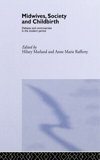 Front cover_Midwives, Society and Childbirth