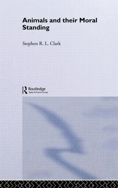 Couverture_Animals and Their Moral Standing