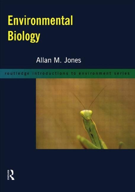 Environmental Biology: Routledge Introductions to Environment