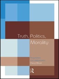 Front cover_Truth, Politics, Morality