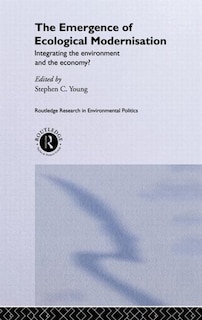 Front cover_The Emergence of Ecological Modernisation