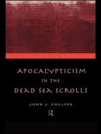 Front cover_Apocalypticism In The Dead Sea Scrolls