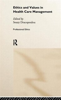 Front cover_Ethics and Values in Healthcare Management