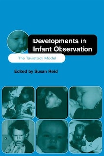 Front cover_Developments in Infant Observation