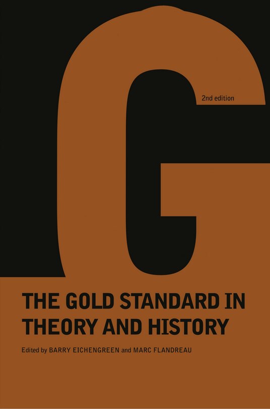 Couverture_Gold Standard In Theory And History