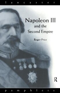 Couverture_Napoleon III and the Second Empire