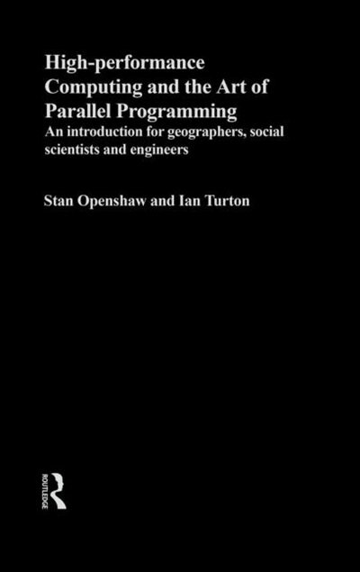 Front cover_High Performance Computing and the Art of Parallel Programming
