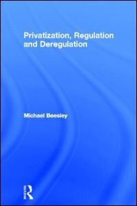 Front cover_Privatization, Regulation and Deregulation