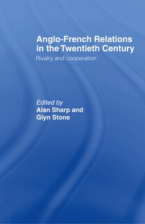 Couverture_Anglo-French Relations in the Twentieth Century