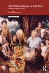 Front cover_Illiberal Democracy in Indonesia