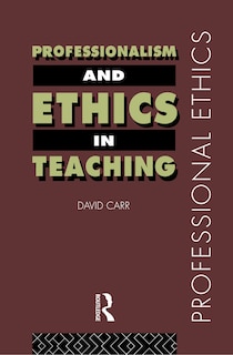 Front cover_Professionalism and Ethics in Teaching