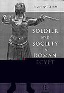 Front cover_Soldier and Society in Roman Egypt