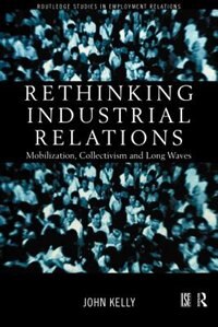 Front cover_Rethinking Industrial Relations
