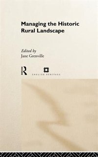 Front cover_Managing the Historic Rural Landscape