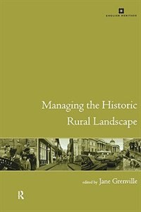Front cover_Managing the Historic Rural Landscape