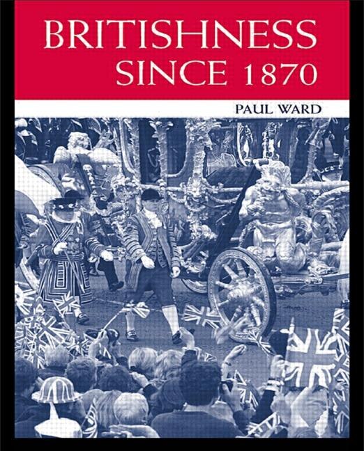 Front cover_Britishness since 1870