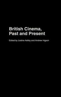 Front cover_British Cinema, Past and Present