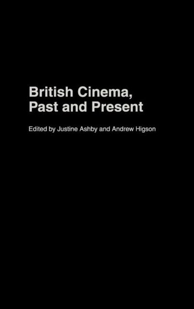 Front cover_British Cinema, Past and Present