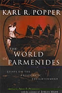 The World of Parmenides: Essays on the Presocratic Enlightenment