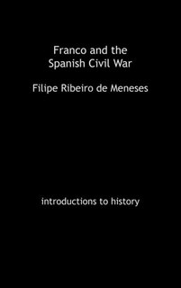 Front cover_Franco and the Spanish Civil War