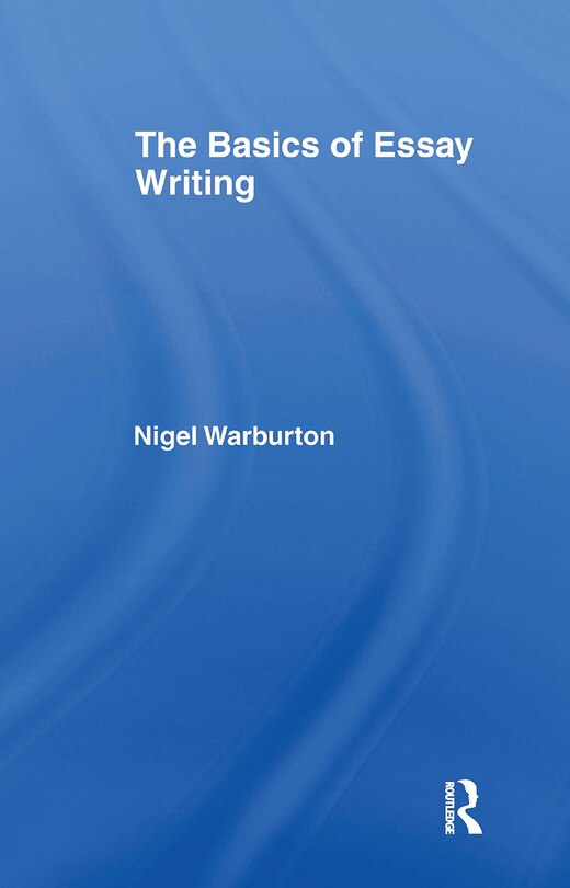 Front cover_The Basics Of Essay Writing