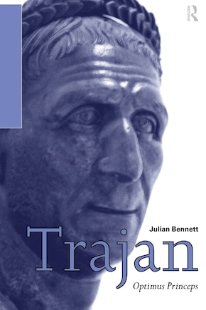 Trajan: Optimus Princeps