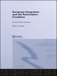 Couverture_European Integration and the Postmodern Condition