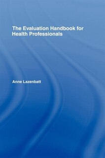 Front cover_The Evaluation Handbook for Health Professionals